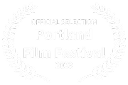 OFFICIAL SELECTION - Portland Film Festival - 2023 (WHITE)